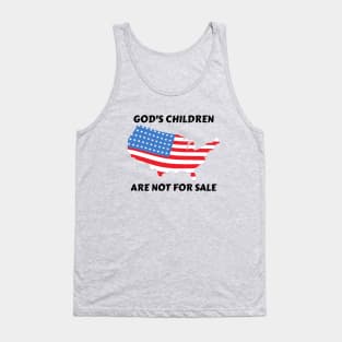 God's Children Are Not For Sale Tank Top